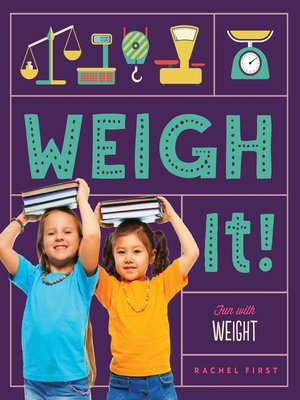 cover image of Weigh It! Fun with Weight